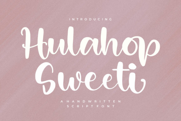 Hulahop Sweet: A Magical Script Font for Elegant Editorial Design