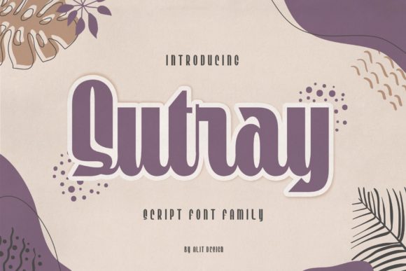 Sutray Typeface: Retro Script Fonts for Scroll-Stopping Social Media Graphics